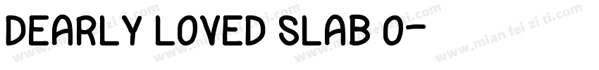 Dearly loved Slab O字体转换
